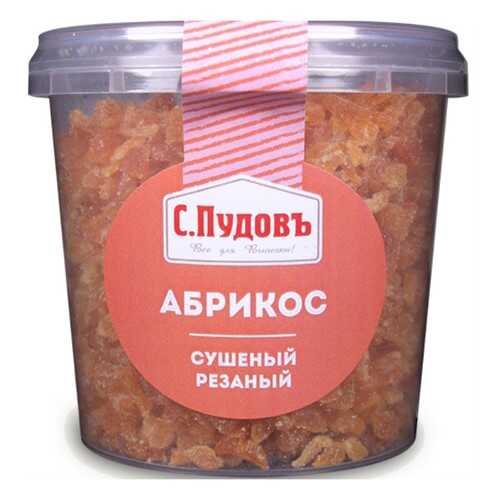 Абрикос сушеный резаный С.Пудовъ 230 г в Билла